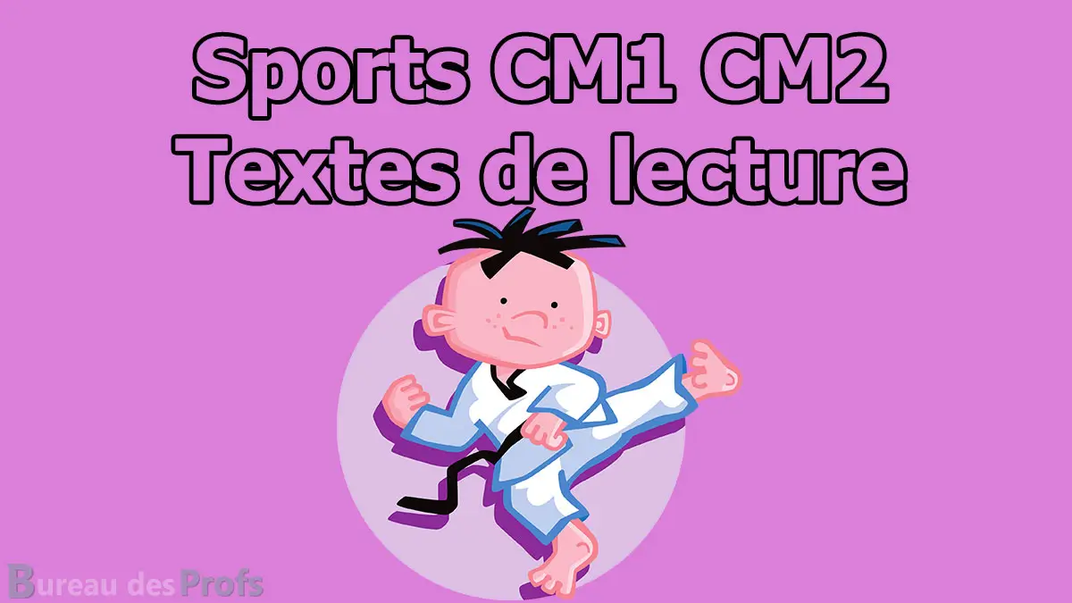 You are currently viewing Sports : Textes courts CM1 CM2 exercices avec questions PDF – Français