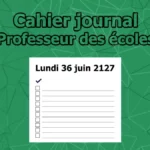 Cahier journal professeur des écoles à imprimer : exemples + AESH + remplaçants
