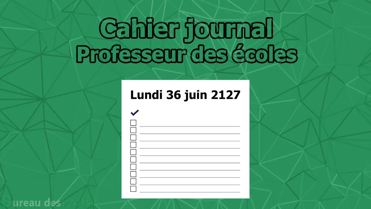 Lire la suite à propos de l’article Cahier journal professeur des écoles à imprimer : exemples + AESH + remplaçants