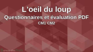 Lire la suite à propos de l’article L’oeil du loup en lecture compréhension, questionnaires et évaluation PDF à imprimer CM1 CM2